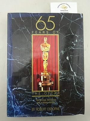 Bild des Verk�ufers f�r 65 Years of the Oscar: The Official History of the Academy Awards zum Verkauf von Greenworld Books