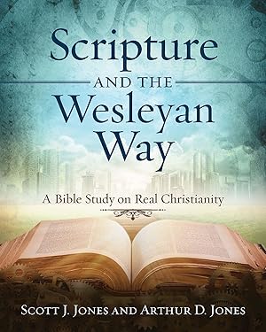 Immagine del venditore per Scripture and the Wesleyan Way: A Bible Study on Real Christianity venduto da Greenworld Books