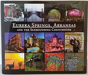 Immagine del venditore per Eureka Springs Arkansas and the Surrounding Countryside v1 venduto da Greenworld Books