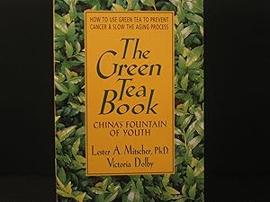 Immagine del venditore per The Green Tea Book: China's Fountain of Youth venduto da Greenworld Books