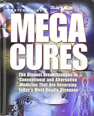 Bild des Verk�ufers f�r Bottom Line's Mega Cures zum Verkauf von Greenworld Books