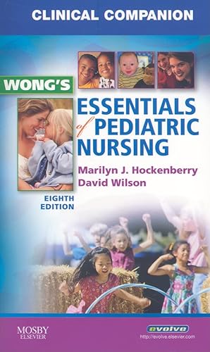 Immagine del venditore per Clinical Companion for Wong's Essentials of Pediatric Nursing venduto da Greenworld Books
