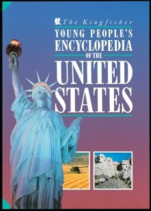 Bild des Verk�ufers f�r The Kingfisher Young People's Encyclopedia of the United States zum Verkauf von Greenworld Books