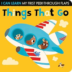 Seller image for Things That Go: My First Peek-Through Flaps (I Can Learn) for sale by Greenworld Books