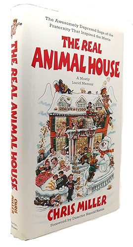 Bild des Verk�ufers f�r The Real Animal House: The Awesomely Depraved Saga of the Fraternity That Inspired the Movie zum Verkauf von Greenworld Books