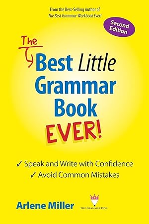 Imagen del vendedor de The Best Little Grammar Book Ever!: Speak and Write with Confidence / Avoid Common Mistakes a la venta por Greenworld Books