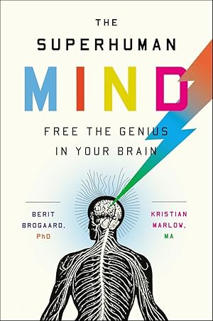 Seller image for The Superhuman Mind: Free the Genius in Your Brain for sale by Greenworld Books