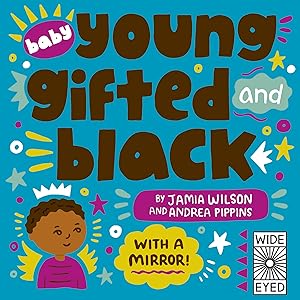 Seller image for Baby Young, Gifted, and Black: With a Mirror! (See Yourself in Their Stories) for sale by Greenworld Books