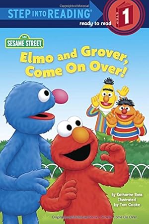Imagen del vendedor de Elmo and Grover, Come on Over! (Sesame Street) (Step into Reading) a la venta por Greenworld Books