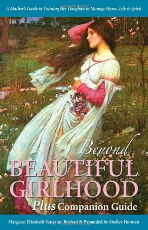 Imagen del vendedor de Beyond Beautiful Girlhood Plus Companion Guide a la venta por Greenworld Books