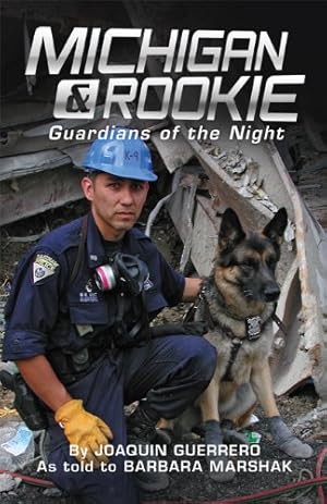 Bild des Verk�ufers f�r Michigan & Rookie: Guardians of the Night zum Verkauf von Greenworld Books