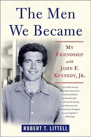 Seller image for The Men We Became: My Friendship with John F. Kennedy, Jr. for sale by Greenworld Books