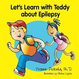 Imagen del vendedor de Let's Learn with Teddy about Epilepsy a la venta por Greenworld Books
