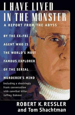 Imagen del vendedor de I Have Lived in the Monster: A Report From The Abyss a la venta por Greenworld Books