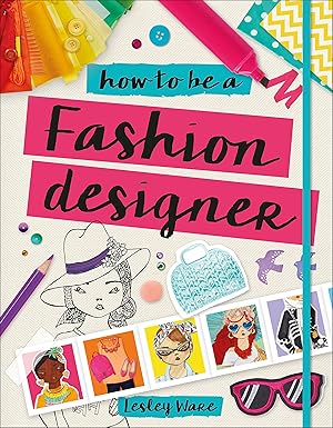 Immagine del venditore per How to Be a Fashion Designer (Careers for Kids) venduto da Greenworld Books