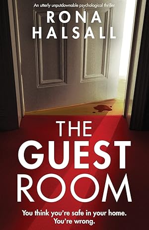 Immagine del venditore per The Guest Room: An utterly unputdownable psychological thriller (Totally gripping thrillers by Rona Halsall) venduto da Greenworld Books
