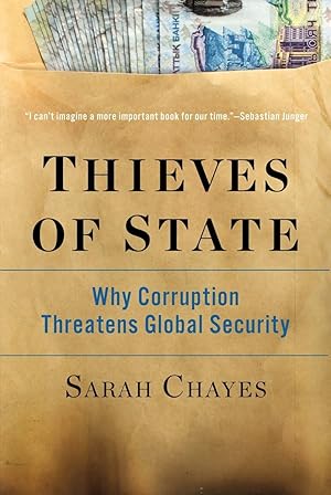 Imagen del vendedor de Thieves of State: Why Corruption Threatens Global Security a la venta por Greenworld Books