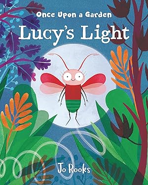 Seller image for Lucy's Light (Once Upon a Garden) for sale by Greenworld Books