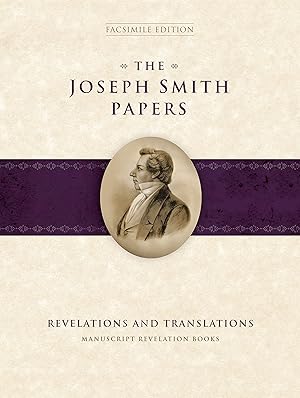 Imagen del vendedor de The Joseph Smith Papers: Revelations and Translations: Manuscript Revelation Books a la venta por Greenworld Books
