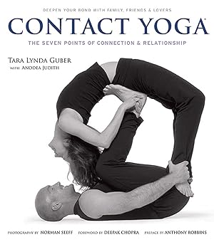 Seller image for Contact Yoga: The Seven Points of Connection & Relationship for sale by Greenworld Books