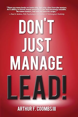 Seller image for Don't Just Manage--Lead! for sale by Greenworld Books