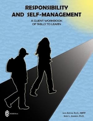 Seller image for Responsibility and Self-Management A Client Workbook of Skills to Learn for sale by Greenworld Books