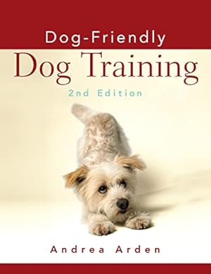 Immagine del venditore per Dog-Friendly Dog Training venduto da Greenworld Books