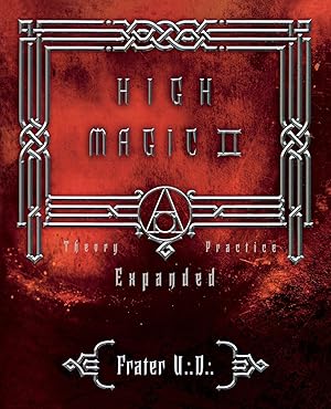 Imagen del vendedor de High Magic II: Expanded Theory and Practice a la venta por Greenworld Books