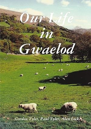 Seller image for Our Life in Gwaelod for sale by preigu