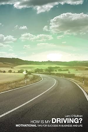 Seller image for How Is My Driving? | Motivational Tips for Success in Business and Life for sale by preigu