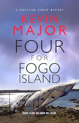 Seller image for Four for Fogo Island (The Sebastian Synard Mystery Series) for sale by Greenworld Books