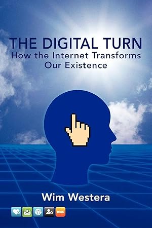 Immagine del venditore per The Digital Turn | How the Internet Transforms Our Existence venduto da preigu