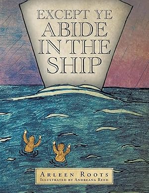 Seller image for EXCEPT YE ABIDE IN THE SHIP for sale by preigu
