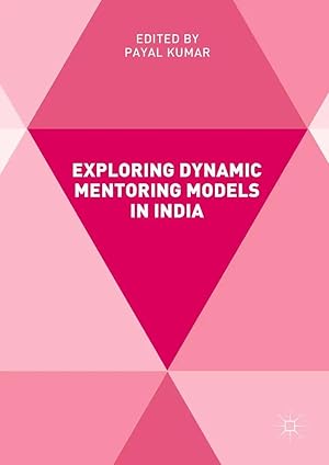 Bild des Verk�ufers f�r Exploring Dynamic Mentoring Models in India zum Verkauf von preigu