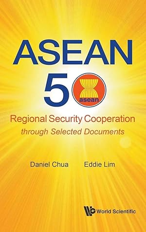 Immagine del venditore per ASEAN 50 | REGIONAL SECURITY COOPERATION THROUGH SELECTED DOC venduto da preigu