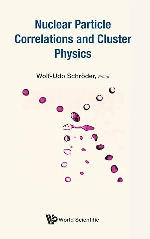 Seller image for NUCLEAR PARTICLE CORRELATIONS AND CLUSTER PHYSICS for sale by preigu
