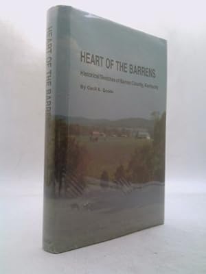 Seller image for Heart of the Barrens: Historical sketch of Barren County, Kentucky for sale by ThriftBooksVintage
