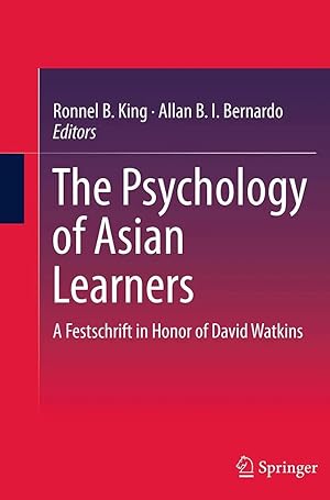 Bild des Verk�ufers f�r The Psychology of Asian Learners | A Festschrift in Honor of David Watkins zum Verkauf von preigu