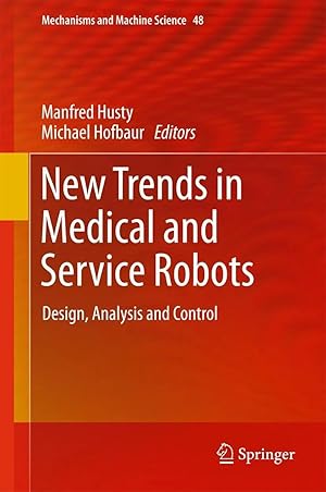 Imagen del vendedor de New Trends in Medical and Service Robots | Design, Analysis and Control a la venta por preigu