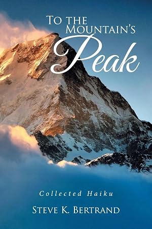 Imagen del vendedor de To the Mountain's Peak | Collected Haiku a la venta por preigu