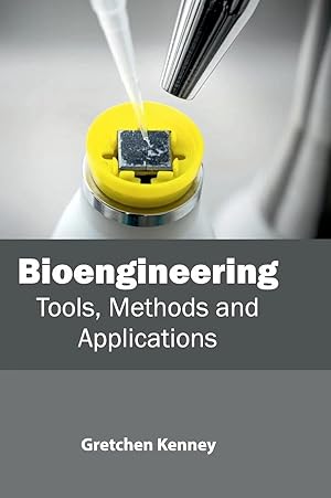 Seller image for Bioengineering | Tools, Methods and Applications for sale by preigu