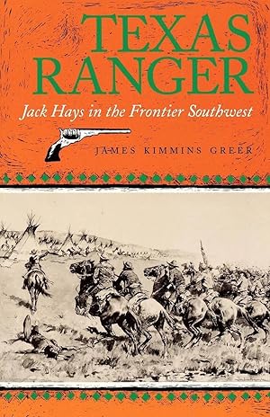 Seller image for Texas Ranger | Jack Hays in the Frontier Southwest for sale by preigu