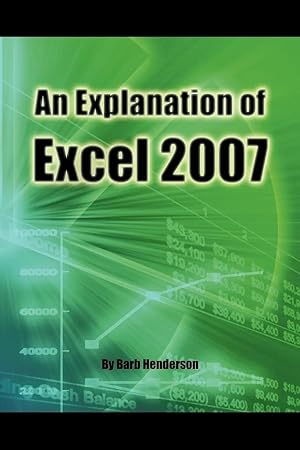 Immagine del venditore per An Explanation of Excel 2007 venduto da preigu