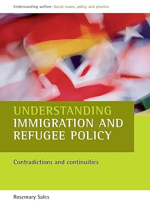 Imagen del vendedor de Understanding immigration and refugee policy a la venta por preigu