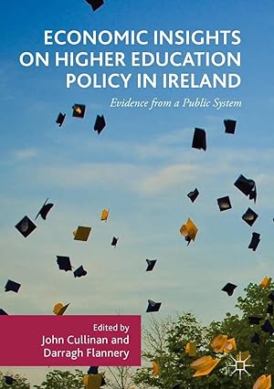 Immagine del venditore per Economic Insights on Higher Education Policy in Ireland | Evidence from a Public System venduto da preigu