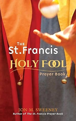 Immagine del venditore per St. Francis Holy Fool Prayer Book venduto da preigu