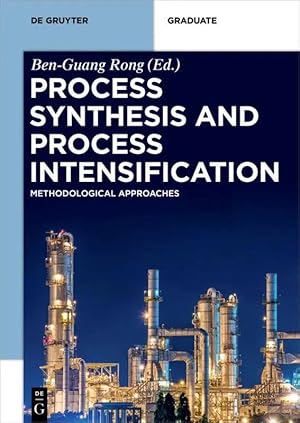 Image du vendeur pour Process Synthesis and Process Intensification | Methodological Approaches mis en vente par preigu