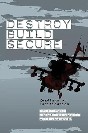 Seller image for Destroy, Build, Secure | Readings on Pacification for sale by preigu