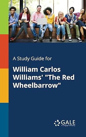 Immagine del venditore per A Study Guide for William Carlos Williams' "The Red Wheelbarrow" venduto da preigu