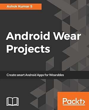 Immagine del venditore per Android Wear Projects venduto da preigu